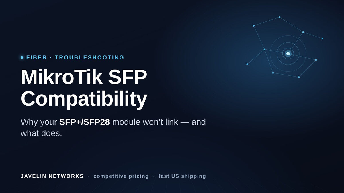 MikroTik SFP and SFP+ compatibility troubleshooting guide