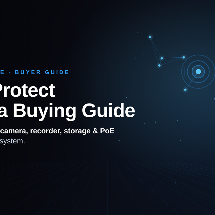 UniFi Protect Camera Buying Guide — Javelin Networks