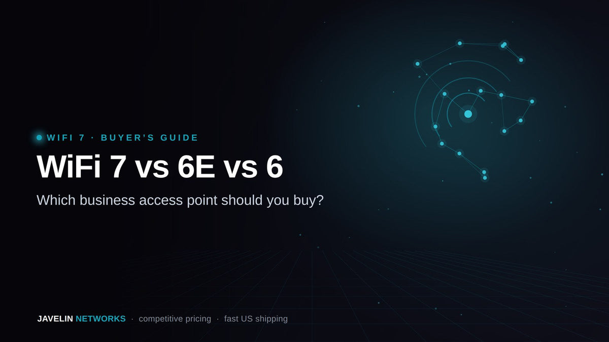 WiFi 7 vs WiFi 6E vs WiFi 6 business access points