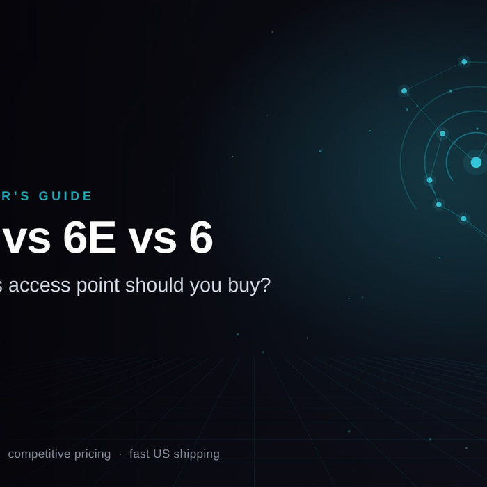 WiFi 7 vs WiFi 6E vs WiFi 6 business access points